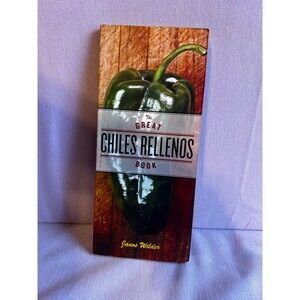 The Great Chiles Rellenos Book - Paperback By Wilder, Janos - GOOD